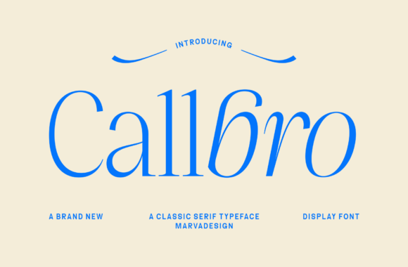 Callbro: A Serif Font for Timeless and Modern Design