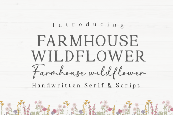 Farmhouse Wildflower: A Guide to Rustic Typography