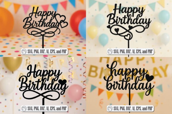 Happy Birthday Cake Topper SVG Bundle for Every Celebration
