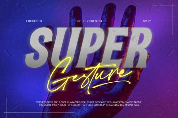 Super Gesture: Mastering the Serif and Script Font Duo