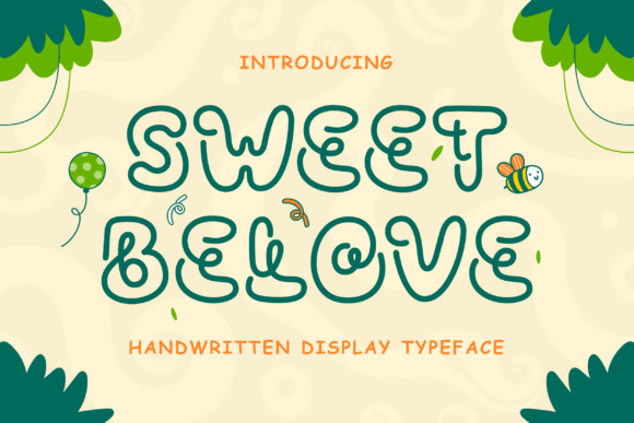 Sweet Belove: A Playful Font for Joyful Designs
