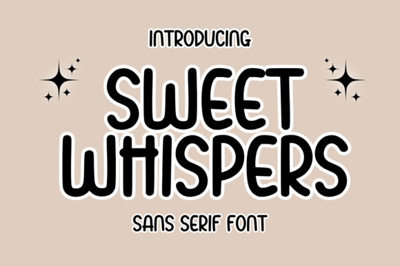 Sweet Whispers: A Handwritten Sans Serif for Joyful Design